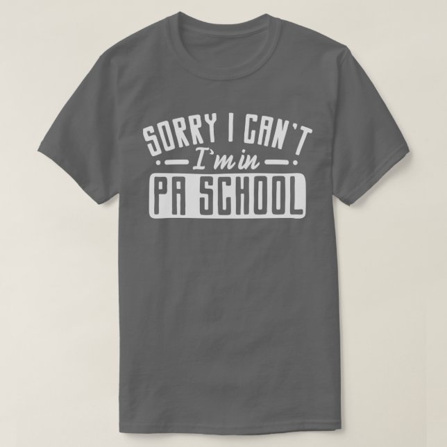PA School Physician Assistant Student Studenten T Shirt (Design framsida)