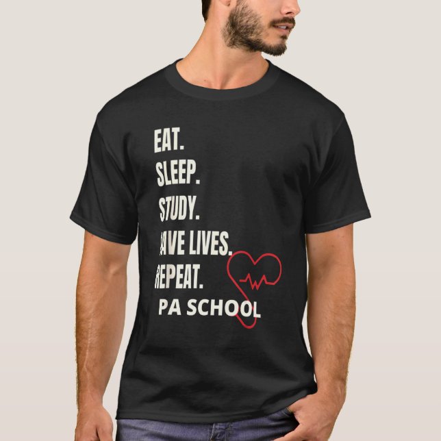 Pa School Programs Pa School Physician Assistant T Shirt (Framsida)