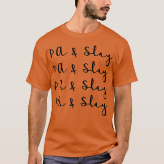PA Slay on Upprepa i svart T Shirt