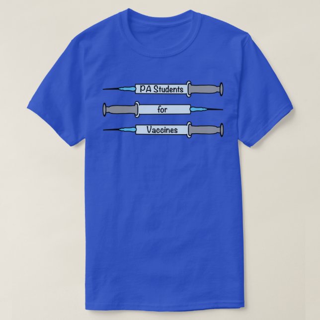 PA Studenter för vaccin 1 T Shirt (Design framsida)