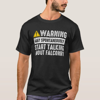 På tal om falkenering Falkenerare Falkenerare Falk T Shirt