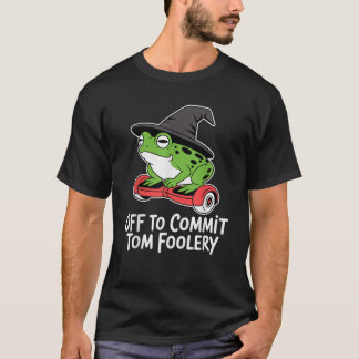 På väg att begå Tom Dårskap Groda Trollkarl Roligt T Shirt