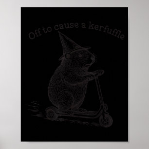 På väg att orsaka en röra Rolig jordsäcks-scooter Poster