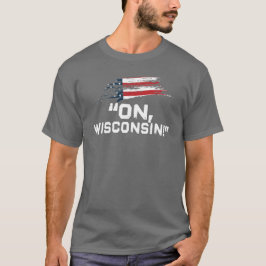 På Wisconsin! - Inbördeskrigcitationstecken T-shirt