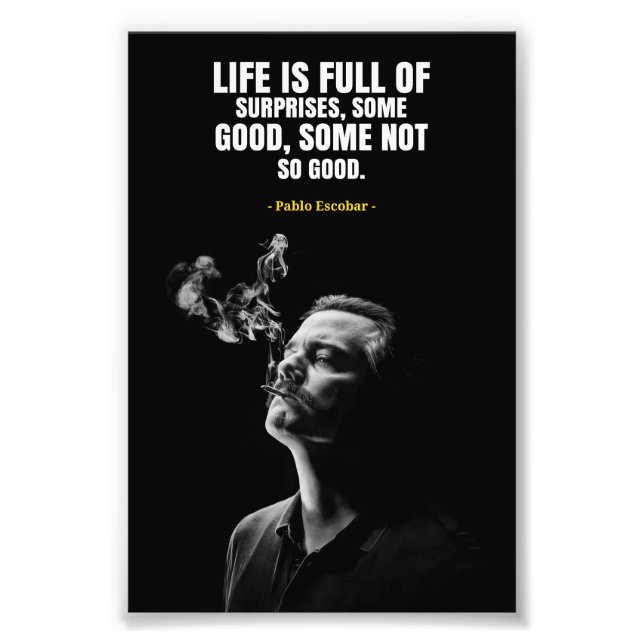 Pablo Escobar quotes Photo Enlargement Fototryck (Framsidan)
