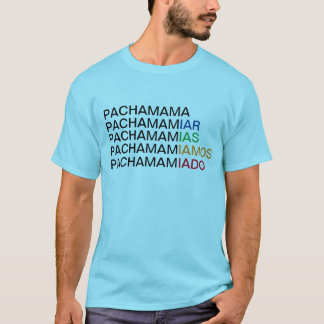 Pachamamiar, i alla dess variationer. T-Shirt
