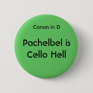 Pachelbel är violoncellhelvete - knäppas knapp