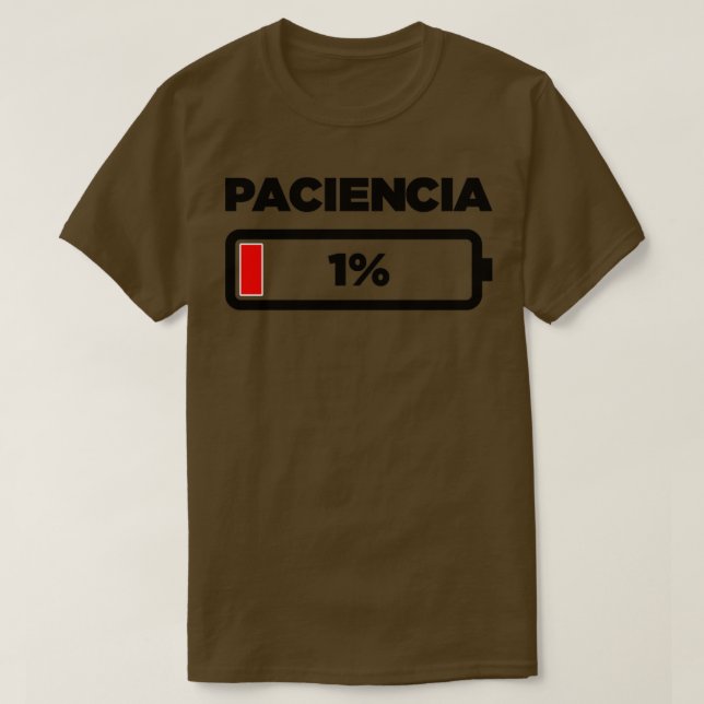Paciencia T Shirt (Design framsida)
