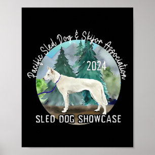 Pacific Sled Hund and Skyor Association Sled Hund Poster