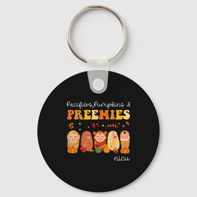 Pacifiers Pumpkins &amp; Preemies Neonatal Nicu Nu Nyckelring (Framsida)