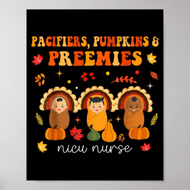 Pacifiers Pumpkins Preemies Nicu Nurse Gift  Poster (Framsidan)
