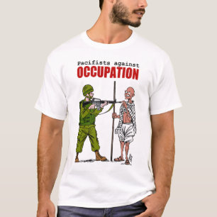Pacifists mot ockupation t-shirt