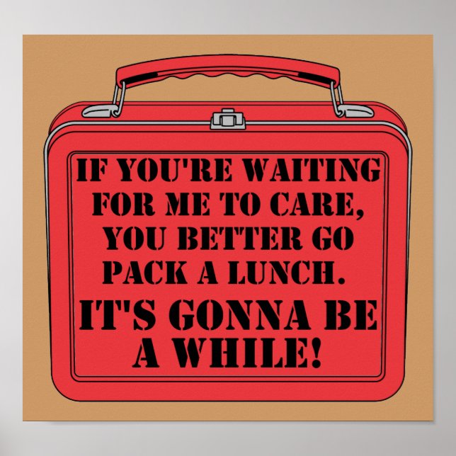 Pack A Lunch Funny Poster Sign (Framsidan)