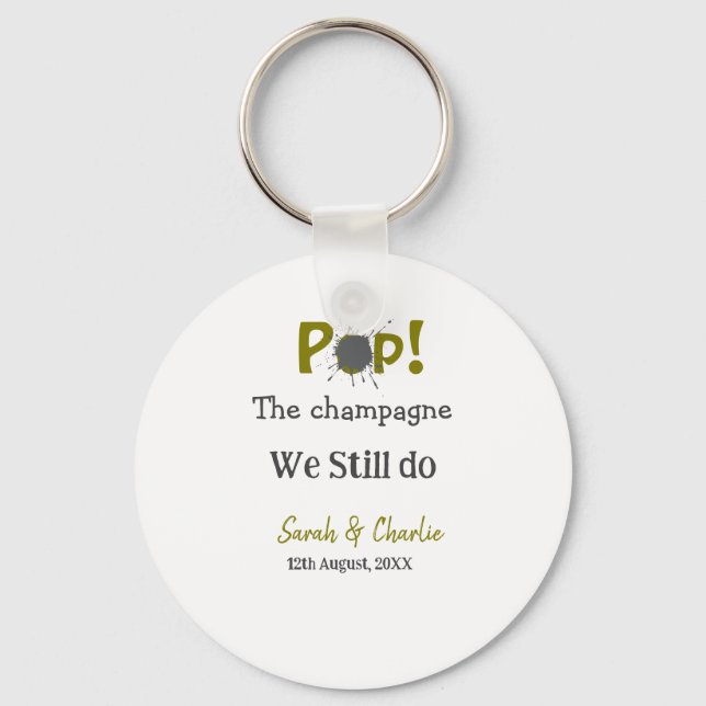 Packa champagnen vi fortfarande gör guld grått-par nyckelring (Framsida)