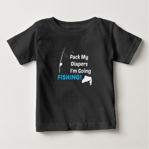 Packa mina blöjor jag ska fiska, fiska Baby T Shirt