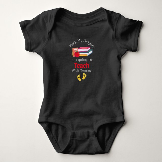 Packa mina blöjor Jag ska undervisa med Mamma Bebi T Shirt (Framsida)