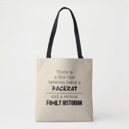 Packrat vs. Family Historian Tote Bag Tygkasse