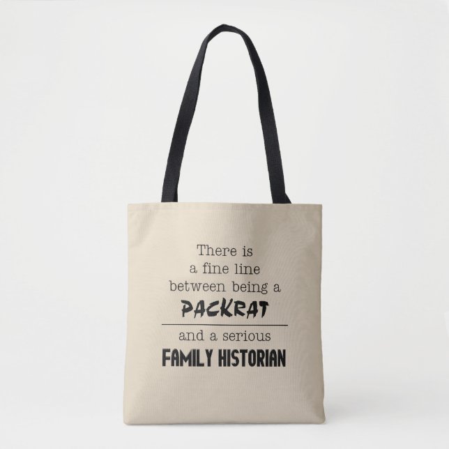Packrat vs. Family Historian Tote Bag Tygkasse (Framsida)