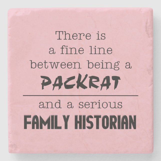 Packrat vs. Family Historian Underläggs Underlägg Sten (Framsidan)