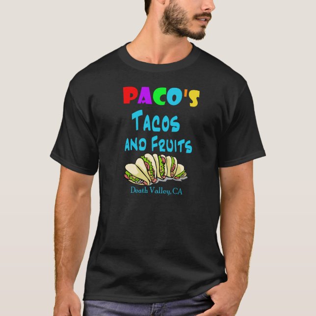Pacos Tacos (2-Sided) Tee Shirt (Framsida)
