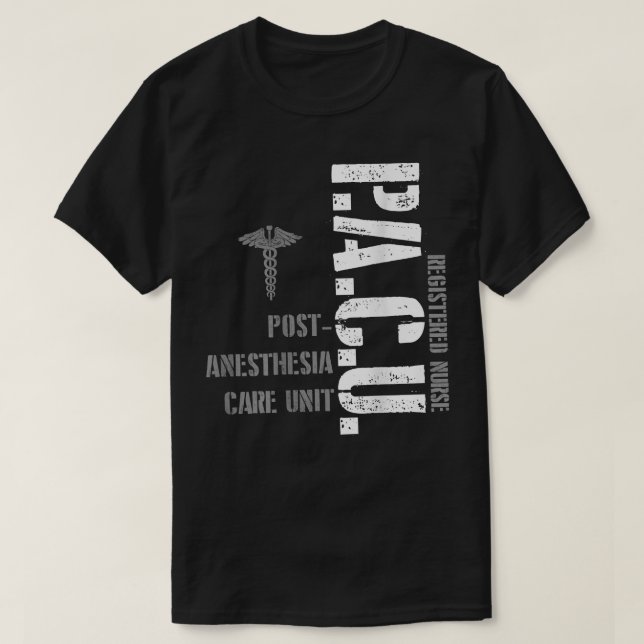 PACU Anesthesia Registered Nurse Hospital RN  T Shirt (Design framsida)