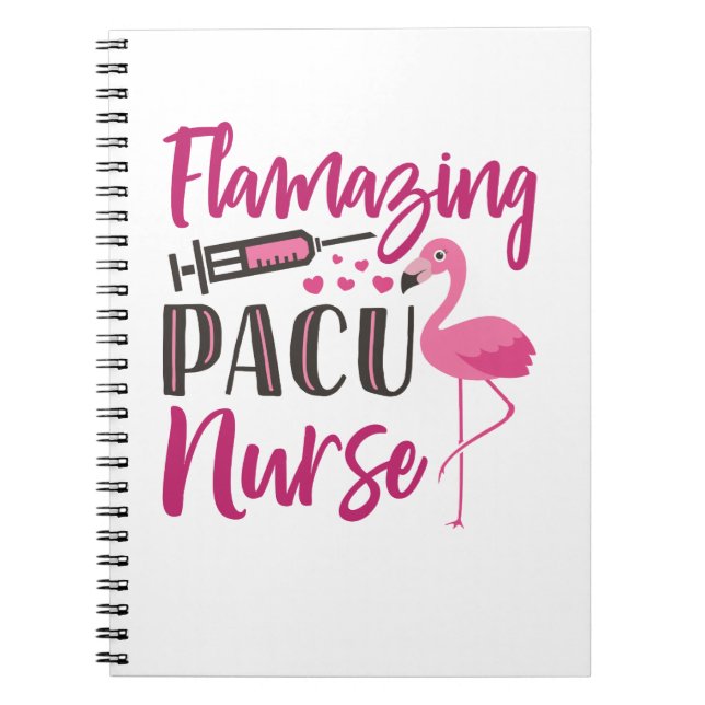 PACU Nurse Flamingo Nurse's Week Appreciation Gift Anteckningsbok (Framsidan)