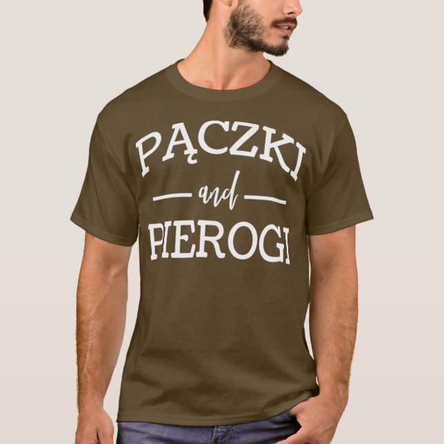 Paczki och Pierogi för polska Paczki Älskare Food T Shirt (Framsida)