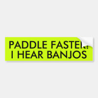PADDLA SNABBARE! JAG HÖR BANJOS