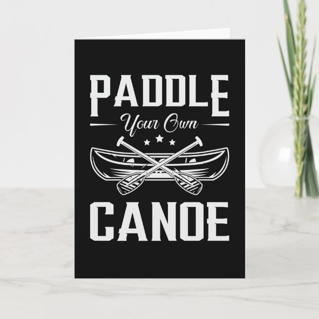 Paddle din egen Canoe Boat Boating River Funny Kort (Framsida)