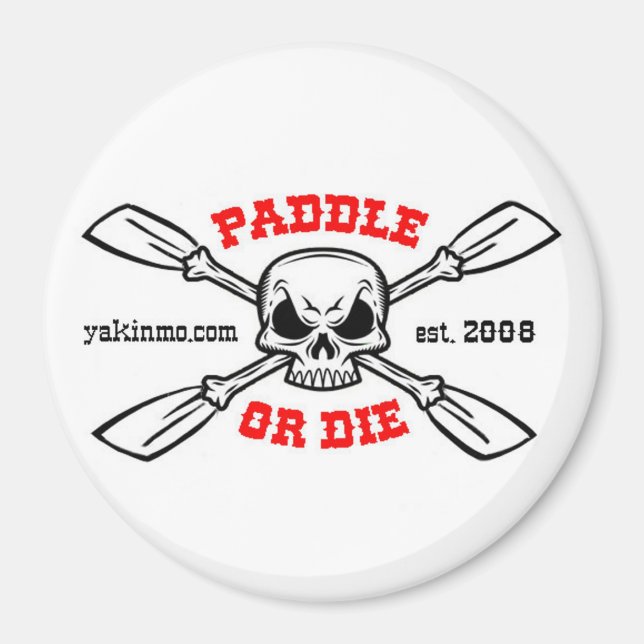 Paddle eller Die Yakinmo.com Magnet (Framsidan)
