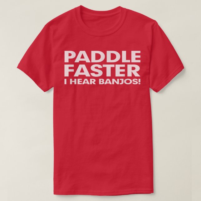 Paddle fortare jag hör Banjos Music Funny Underbar T Shirt (Design framsida)