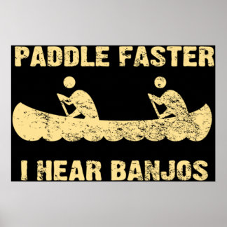 Paddle fortare jag hör Banjos - Vintagens Mörk Poster