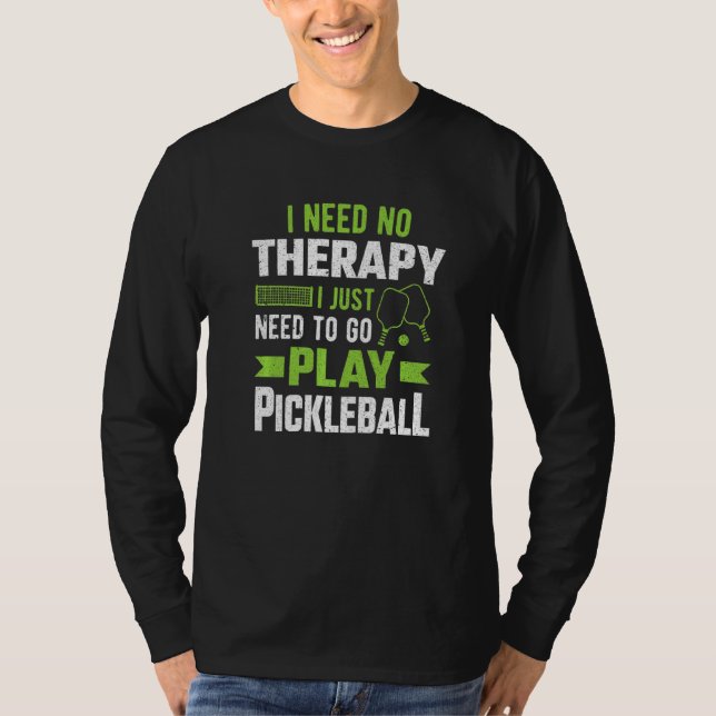 Paddle I behöver ingen terapi jag behöver bara spe T Shirt (Framsida)