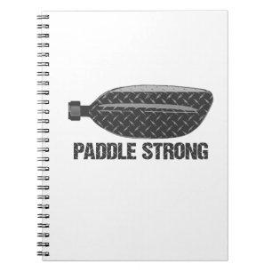 Paddle Strong Anteckningsbok