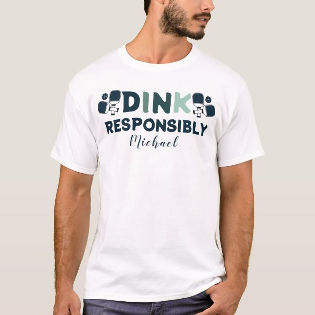 Paddleball Dink Responliability Manar-shirt T Shirt (Framsida)