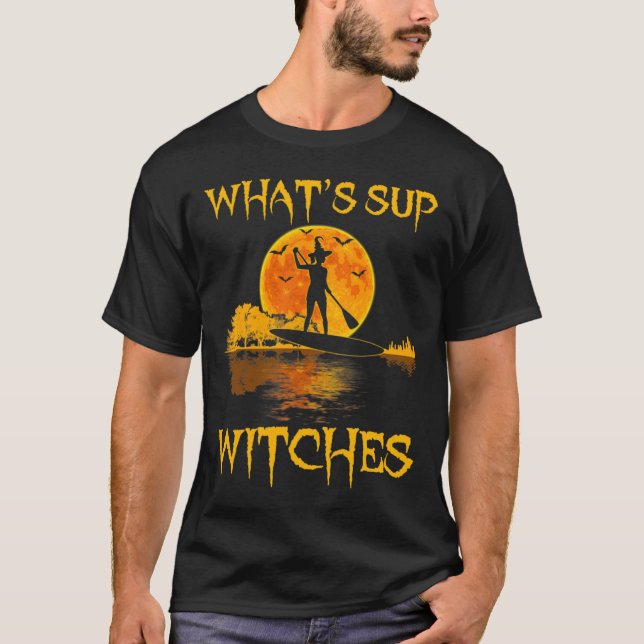 PADDLEBOARD Halloween What_#39_s Sup Witches Girl T Shirt (Framsida)