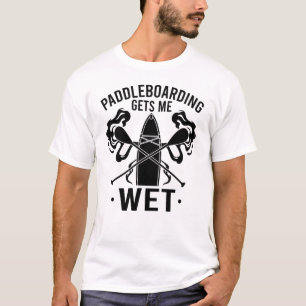 Paddleboard Paddleboarding T Shirt
