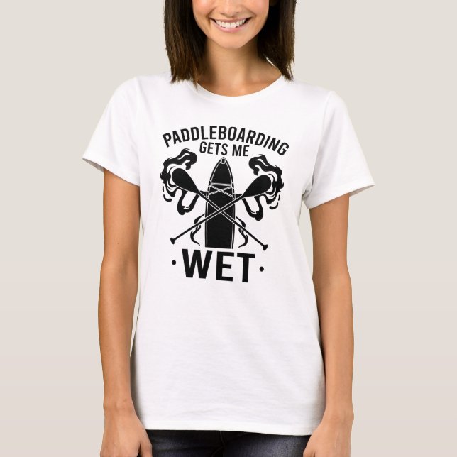 Paddleboard Paddleboarding T Shirt (Framsida)