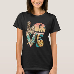 Paddleboard SUP Girl KÄRLEK Ställa upp Paddle Boar T Shirt