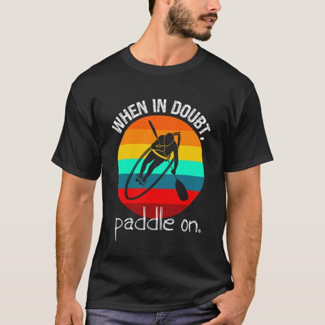 Paddleboarder och Kayaker s Retro i tveksam Pa T Shirt (Framsida)