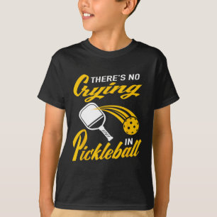Paddlell Tennis Dminton Det Gråter inte i Pickl T Shirt