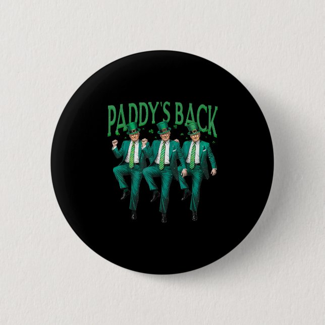 Paddys Back Dancing Trump St patricks day Irish Sh Knapp (Framsida)