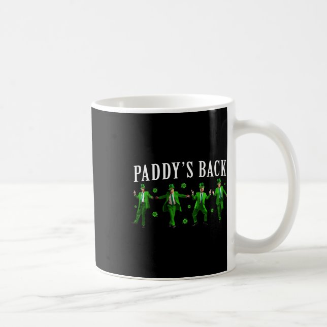 Paddy's Back Funny Trump St patricks day Irish Sha Kaffemugg (Höger)