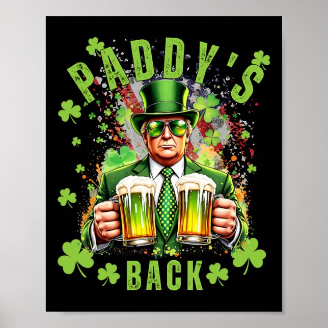 Paddy's Back Funny Trump St patricks day Irish Sha Poster (Framsidan)