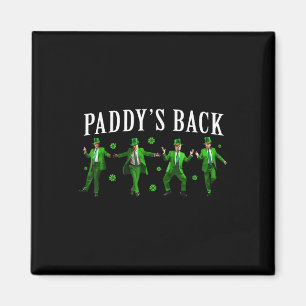 Paddys Back Funny Trump St patricks day Irish Sham Magnet