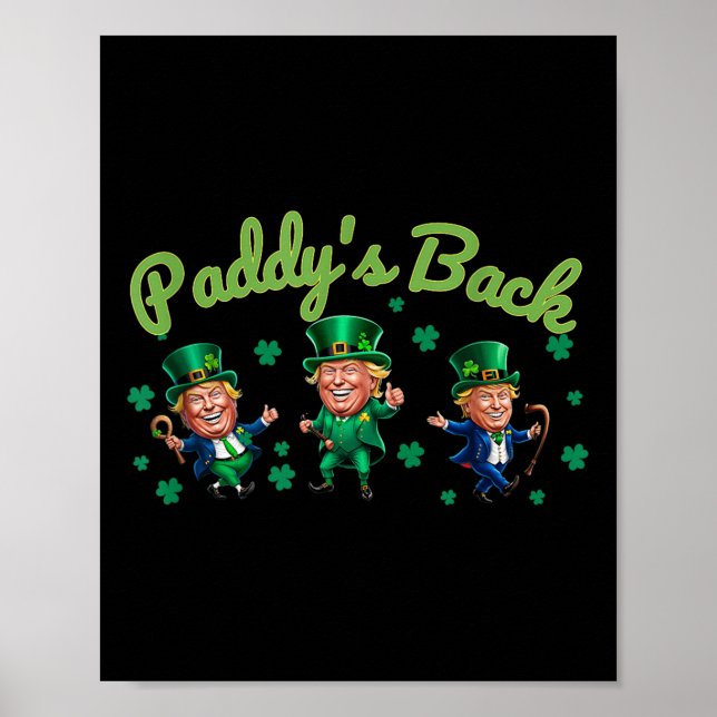 Paddys Back Funny Trump St patricks day Irish Sham Poster (Framsidan)