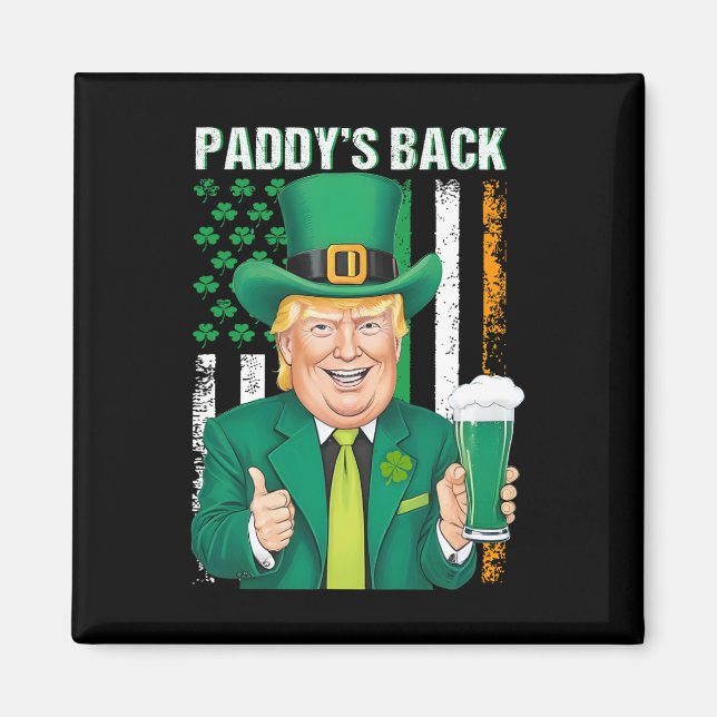 Paddy's Back Funny Trump St. Patricks Day Manar Wo Magnet (Framsidan)