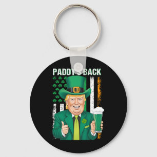 Paddy's Back Funny Trump St. Patricks Day Manar Wo Nyckelring