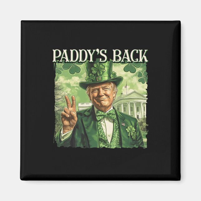 Paddy's Back St patricks day Lucky Trump Shamrock Magnet (Framsidan)