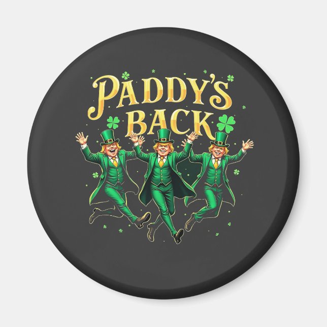 Paddy's Back St patrick's day Trump Dancing Magnet (Framsidan)